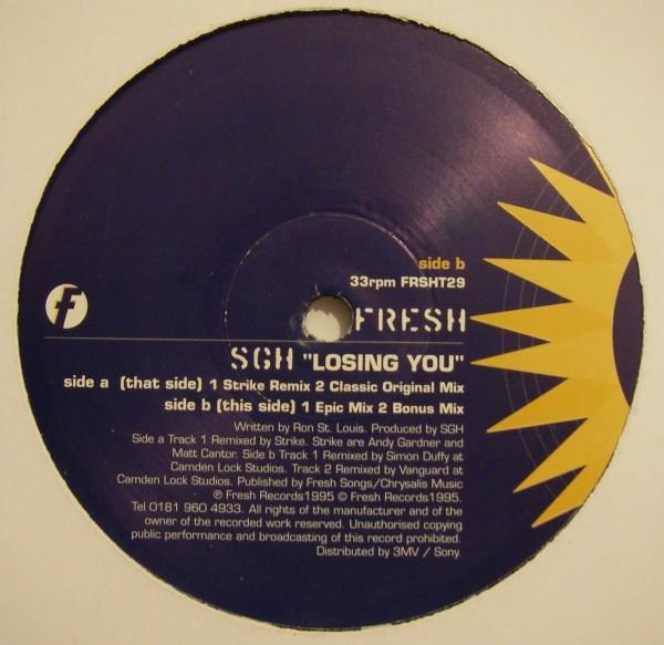 

12inch Record SGH - Losing You FRSHT29 Fresh 1995 UK Dance & Electronica Used