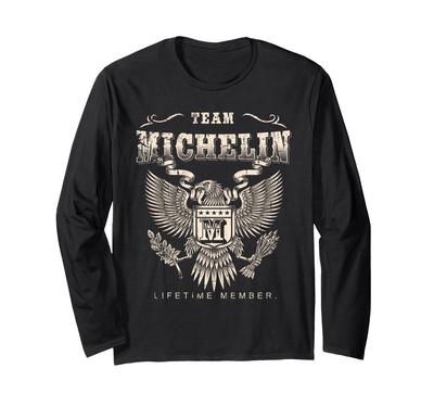 Team Michelin Lifetime Member - Michelin Name Long Sleeve T-Shirt