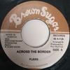 7inch Record PLIERS  Across The Border NONE Brown Sugar 1990 Jamaica Reggae Ska  Dub Used