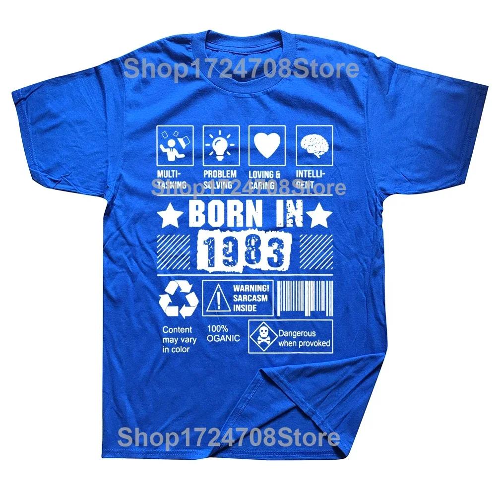 Born In 1983 Multi-tasking Problem Solving Loving Caring T Shirts Streetwear Short Sleeve Birthday Gifts Summer Style T-shirt