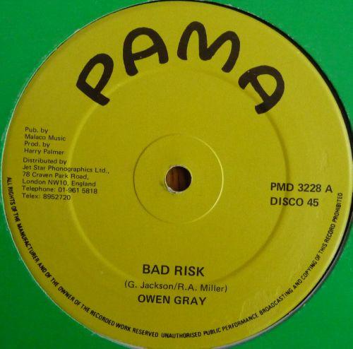 12inch Record OWEN GRAY - Bad Risk / More Of My Time PMD3228 Pama Records 1982 UK Reggae, Ska & Dub Used