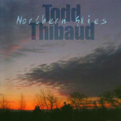 

CD TODD THIBAUD Northern Skies none 95 North Record 2004 US Rock Used