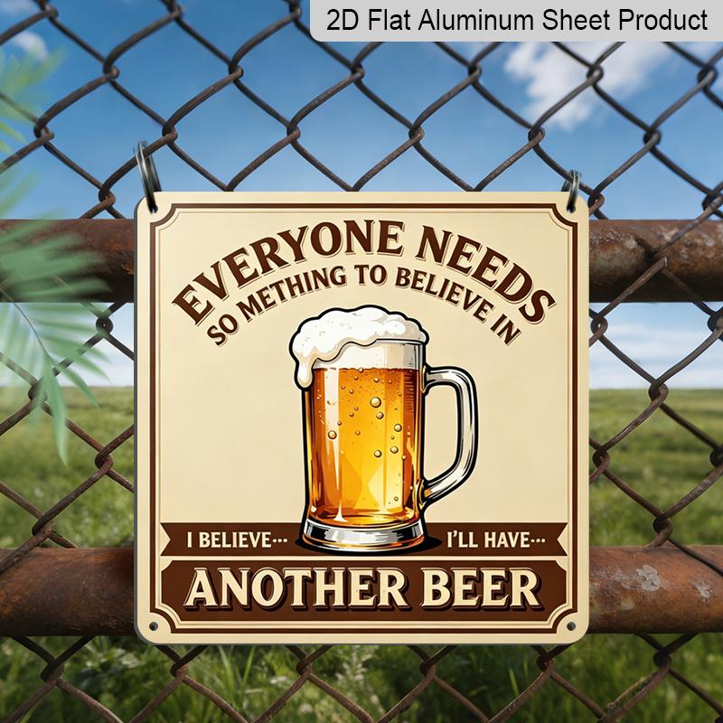 

2D Flat, 1pc, Vintage Metal Aluminum Decorative Sign, I Believe I ll Have Another Beer, Retro Wall Art, Home Decor for Kitchen, Dining Area, Porch 20*20cm