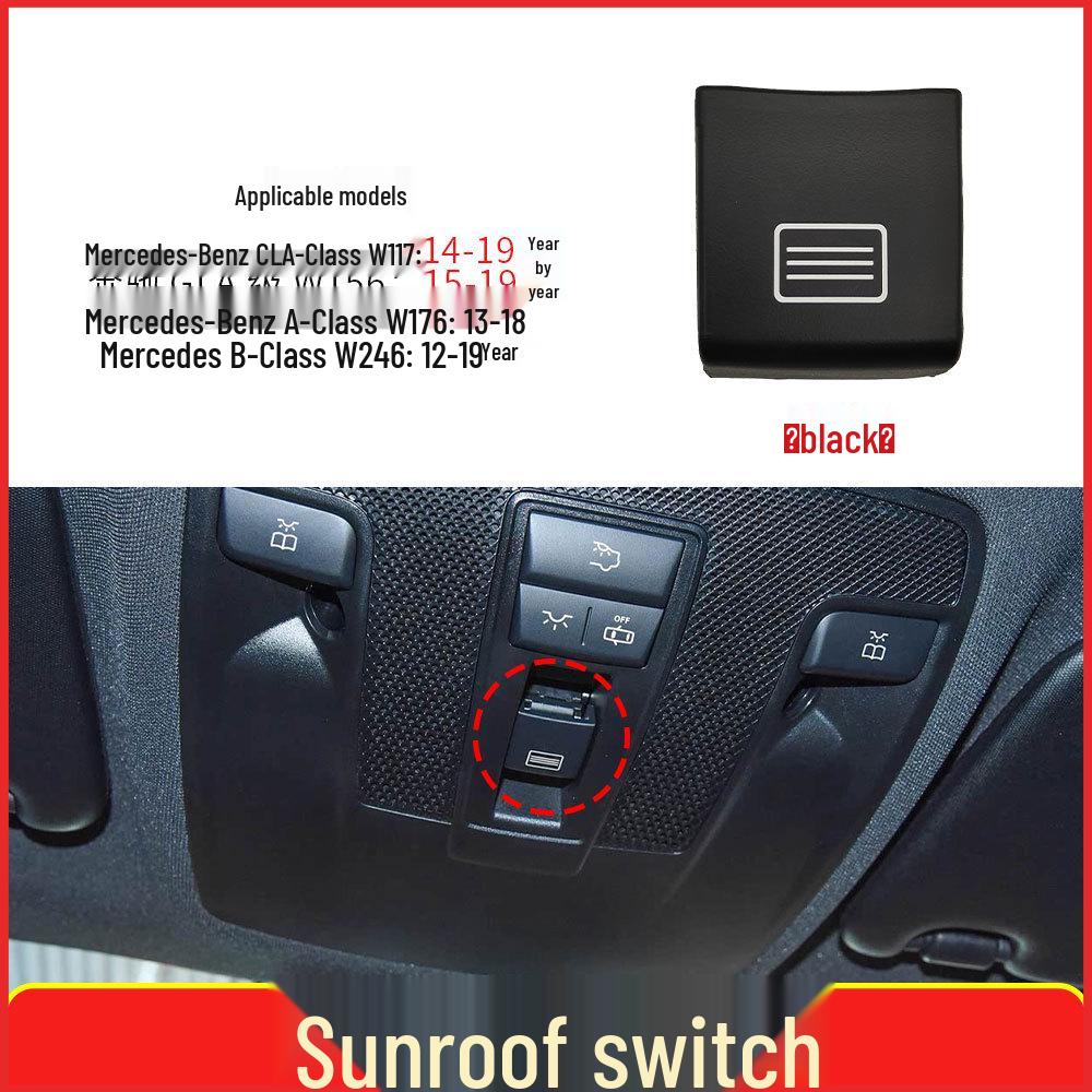 Compatible Sunroof and Roof Light Switch Button for CLA-Class, GLA-Class, W176, W246, W156, W117