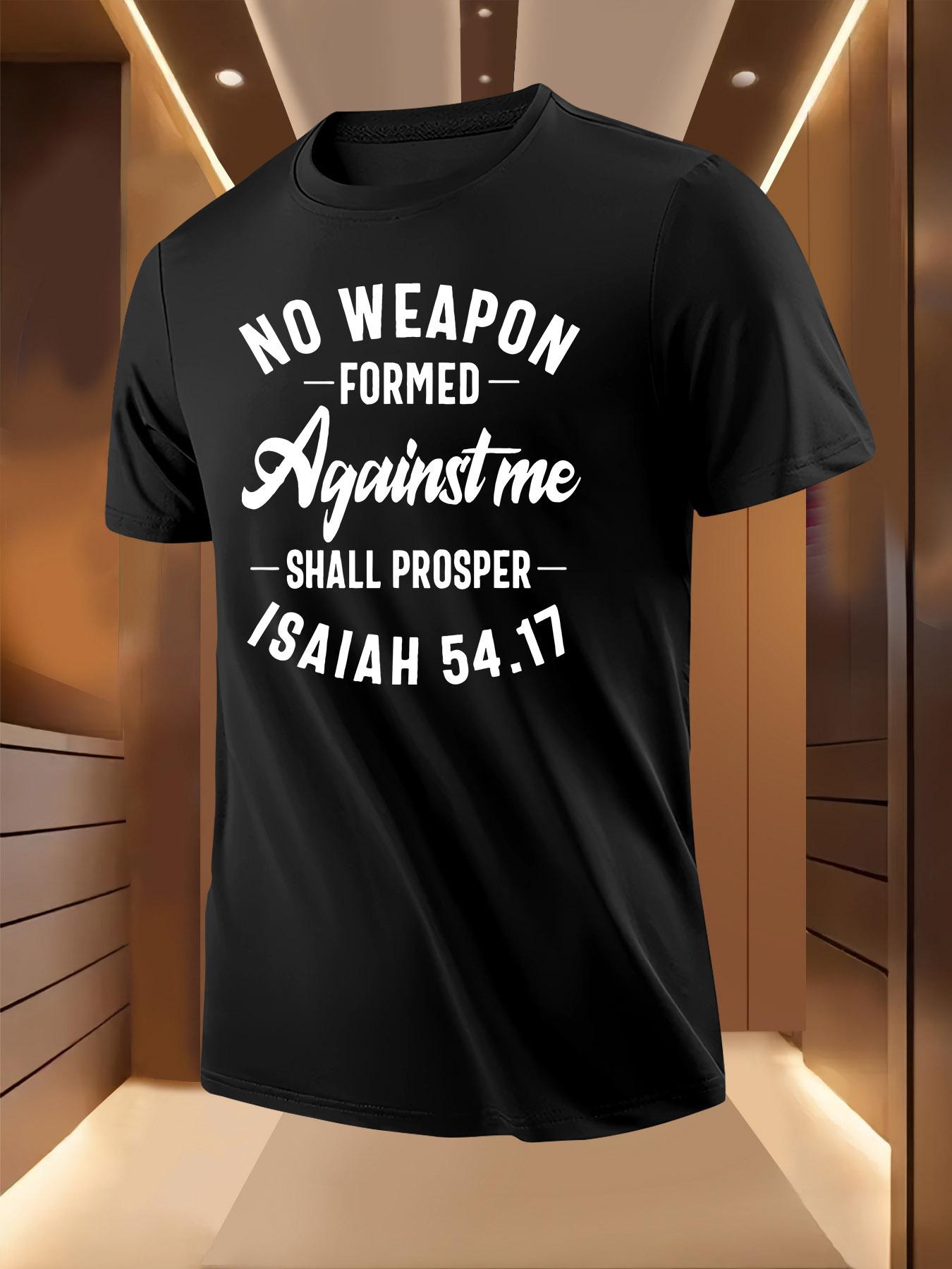 Inspirational  No Weapon Formed Against Me Shall Prosper ... S