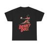 Deadly Doll Graphic T Shirt Unisex Heavy Cotton Tee Unisex T-Shirt