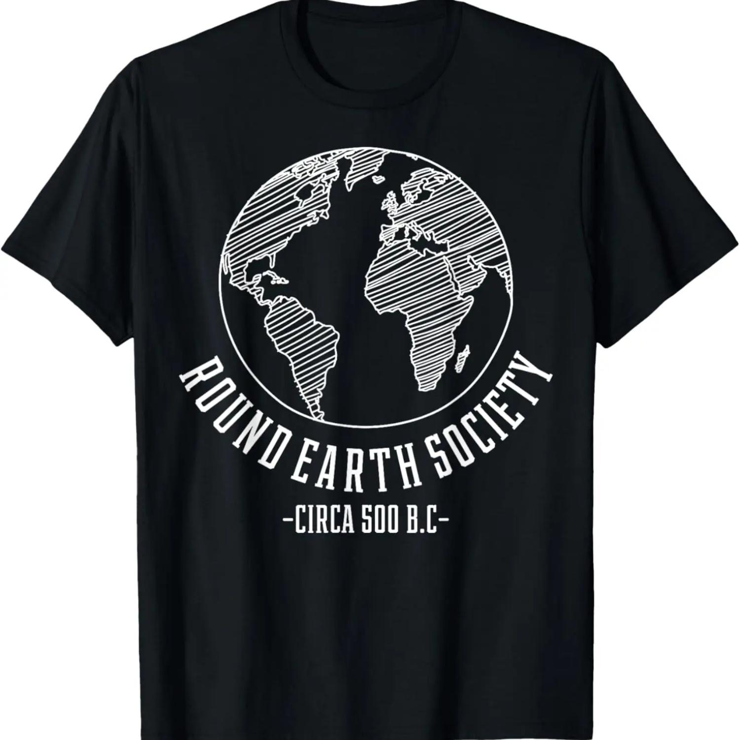 Round Earth Society Gift Design Idea Anti Flat Earth T-Shirt S чёрный