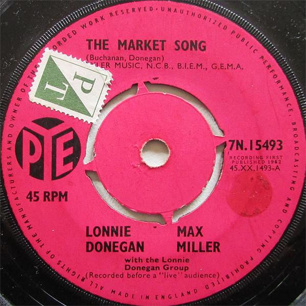 

7inch Record LONNIE DONEGAN, THE LONNIE DONEGAN - Market Song 7N15493 Pye Records 1962 UK Pop Used