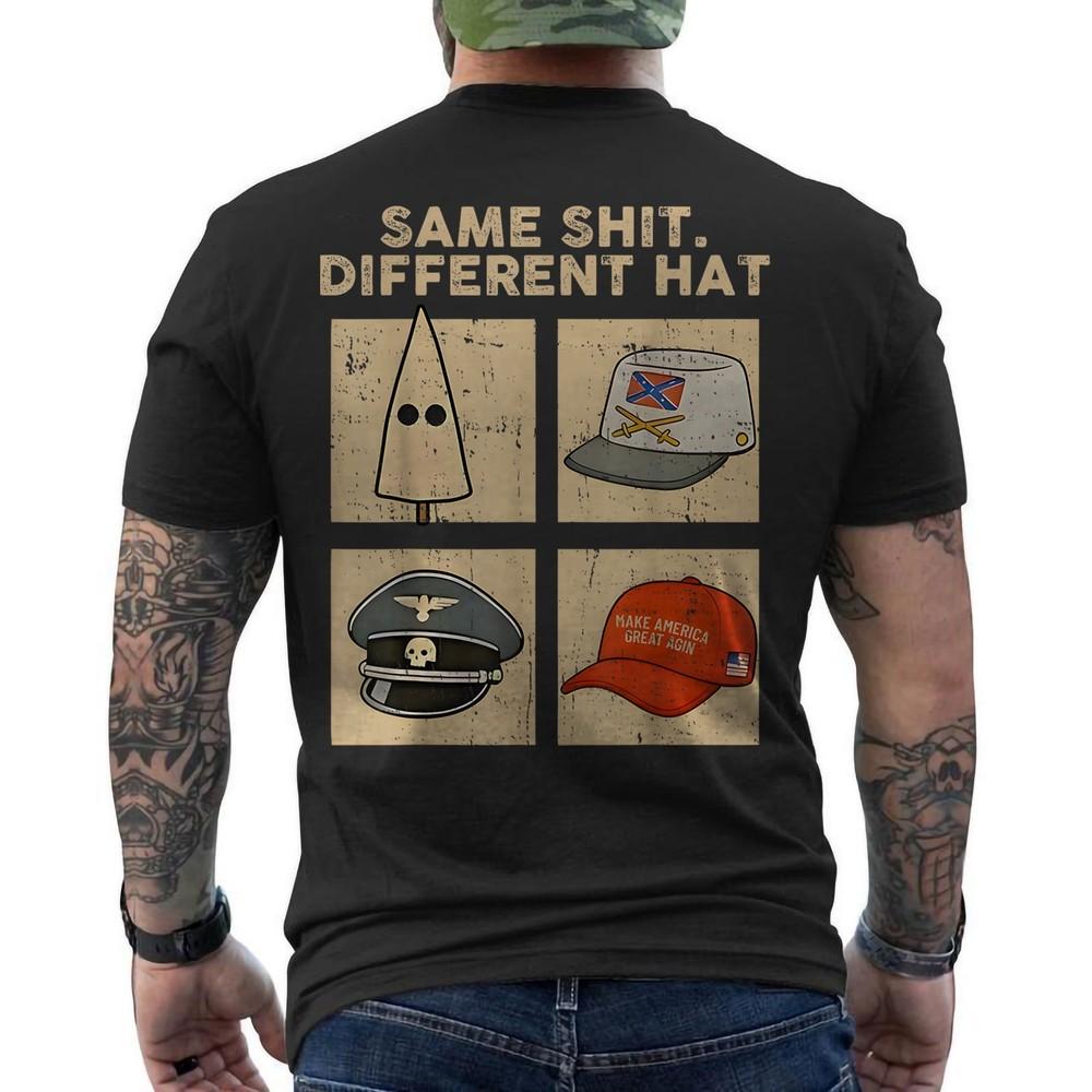 

Same Sh*t Different Hat Retro Vintage Funny For Men Women ON BACK Unisex T-Shirt 3XL