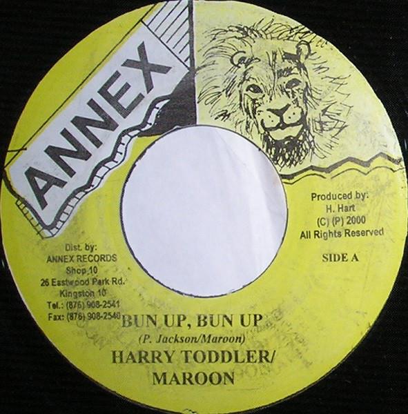 

7inch Record HARRY TODDLER MAROON Bun Up Bun Up NONE Annex 2000 Jamaica Reggae Ska Dub Used