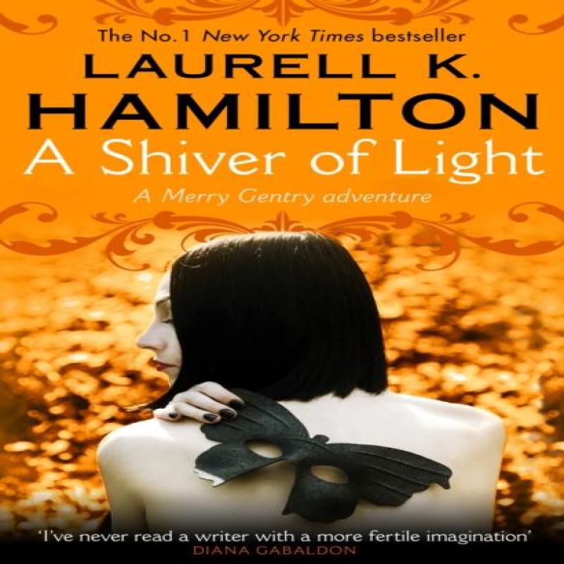 A Shiver of Light by Laurell K Hamilton Paperback Book 9780857501776
