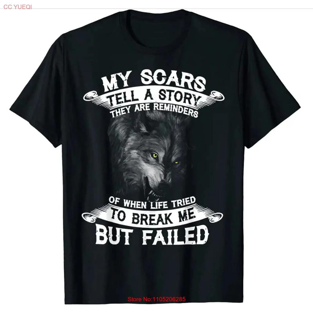 Wolf Scar Story Reminders Failed Break Me T-shirt