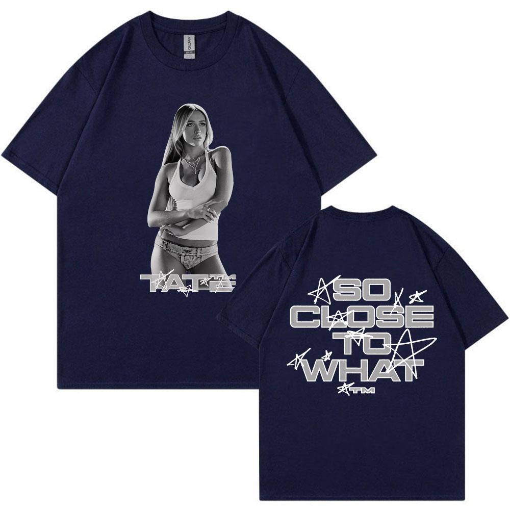 Tate McRae So Close To What Album T Shirt Trendy Men Women Vintage Hip Hop T-shirts Cotton Casual Loose Y2k Street T Shirts