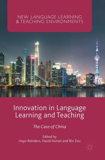 The Innovation In Language Learning and Teaching : The Case of China Book