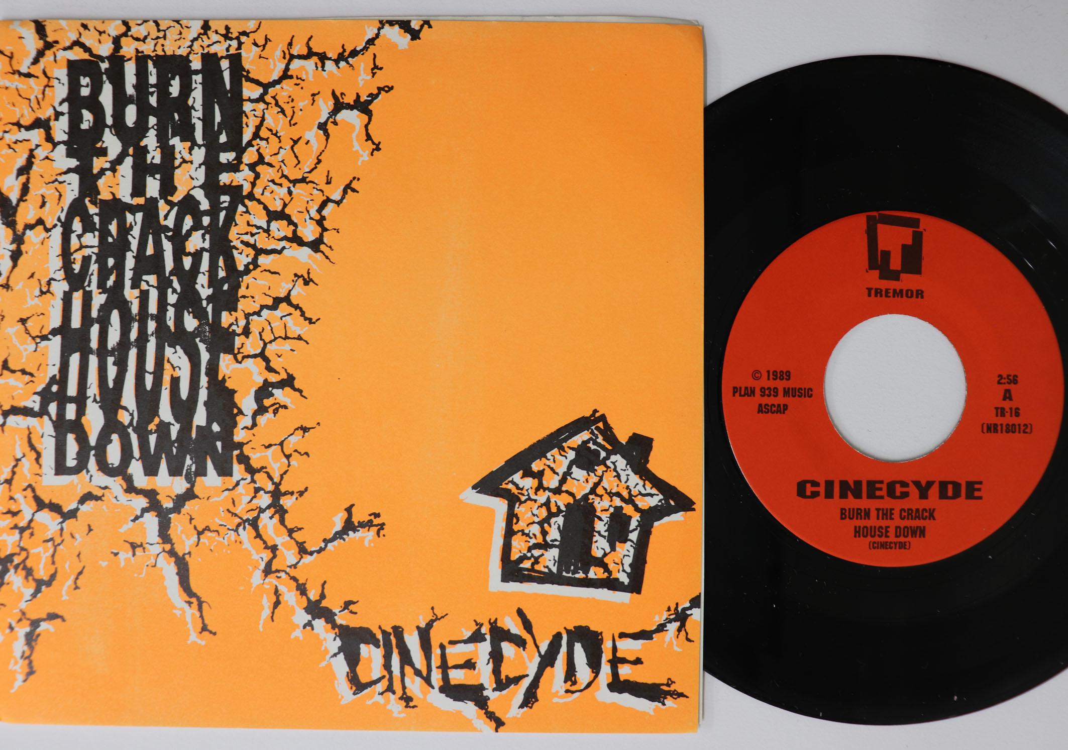 

7inch Record CINECYDE Burn The Crack House Down Youre TR16 TREMOR 1989 US Rock Used