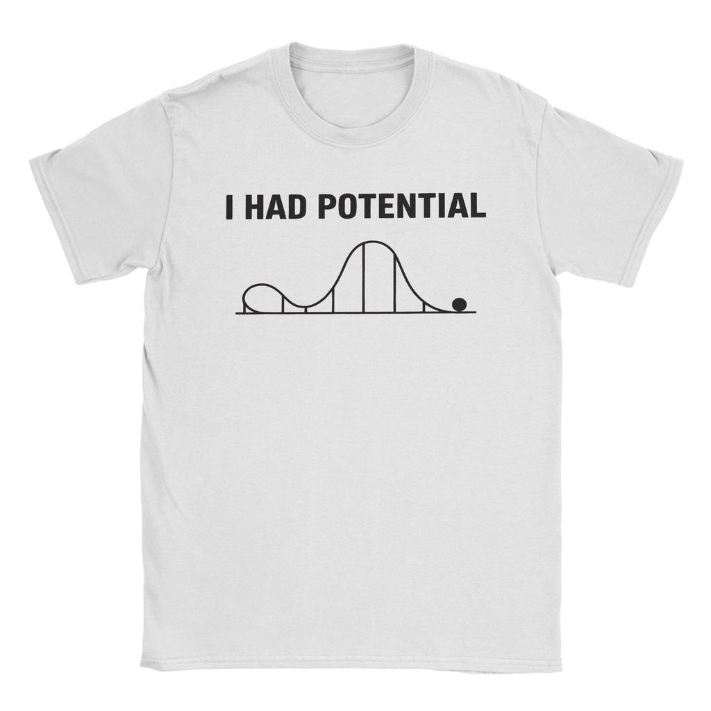 Sarcastic Quote I Had Potential T Shirts Project Hail Mary 100 Cotton Tops Leisure Short Sleeve O Neck Tee Shirt Summer TShirt