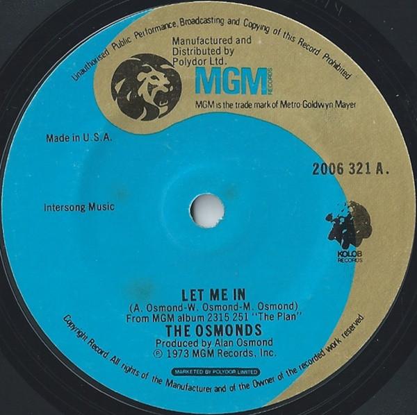 

7inch Record OSMONDS - Let Me In 2006321 MGM Records 1973 UK Rock Used