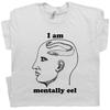 Mentally Eel T Shirt Funny Anxiety Shirt Vintage Mental Health Shirt Weird Graphic Tee for Women Men Good Vibes Theme Depression ADHD Tee
