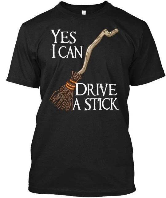 

Yes I Can Drive A Stick Halloween S - T shirt S