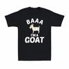 Baa I'm A Goat Funny Livestock Farmer Novelty Men's Cotton Short Sleeve T-Shirt