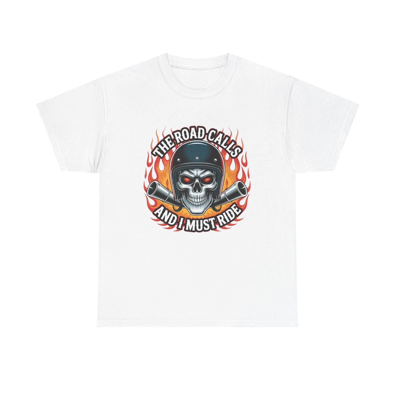 Biker T-Shirt - The Road Calls And I Must Ride - Motorcycle Tee Shirt S