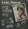 Płyta 7-calowa LESLEY DUNCAN Sing Children Sing SCBS8061 CBS 1979 UK Pop Używana