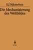 Kniha Die Mechanisierung Des Weltbildes