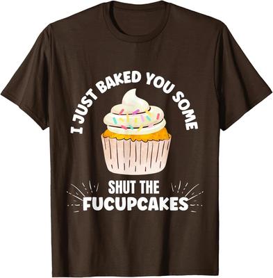 Ich habe gerade ein paar Shut The Fucupcakes Cupcake T-Shirts gebacken
