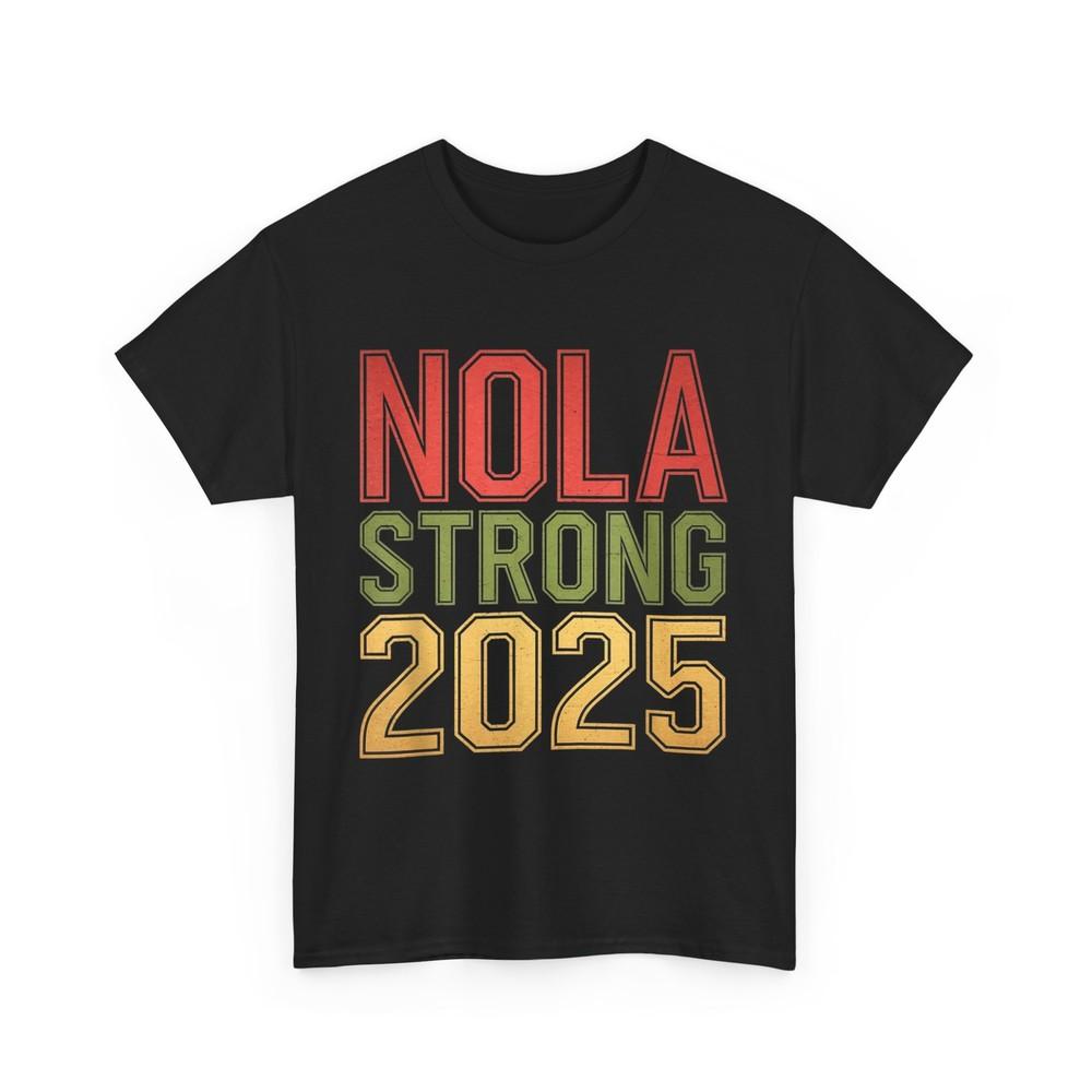

NOLA Strong 2025 New Orleans Resilient Community Pride T-Shirt L