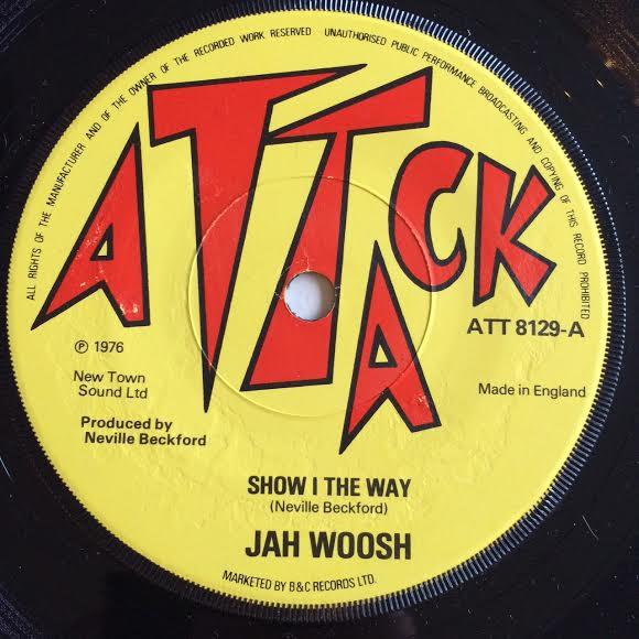 

7inch Record JAH WOOSH - Show I The Way ATT8129 Attack 1976 UK Reggae, Ska & Dub Used