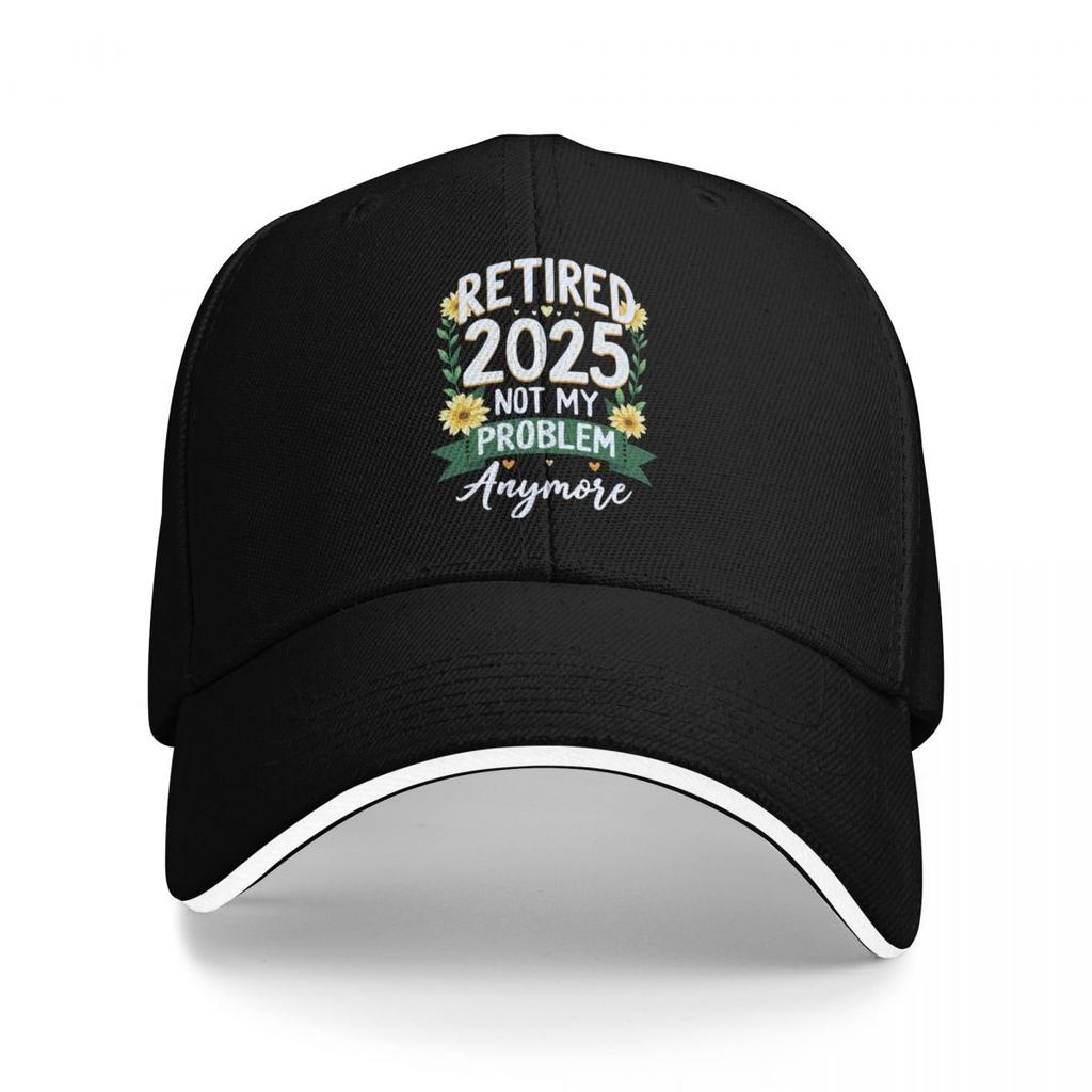 Baseball Caps Retired 2025 Not My Problem Anymore Funny Casquette Female Male Casual Spring Hats