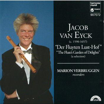 

CD JACOB JAN VAN EYCK MARION VERBRUGG Der Fluyten LustHof The Flute HMU907072 Harmonia Mundi Germany Classical Used
