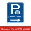 Right Turn Parking Lot Sign