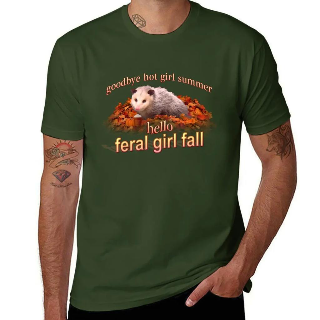 Hello Feral Girl Fall Goodbye Hot Girl Summer Autumn Possum Aesthetic TShirt Oversized Custom T Shirt Men Clothings