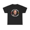Meats & Cheeses Always Pleases T-Shirt, Bob Mortimer Quote Tee