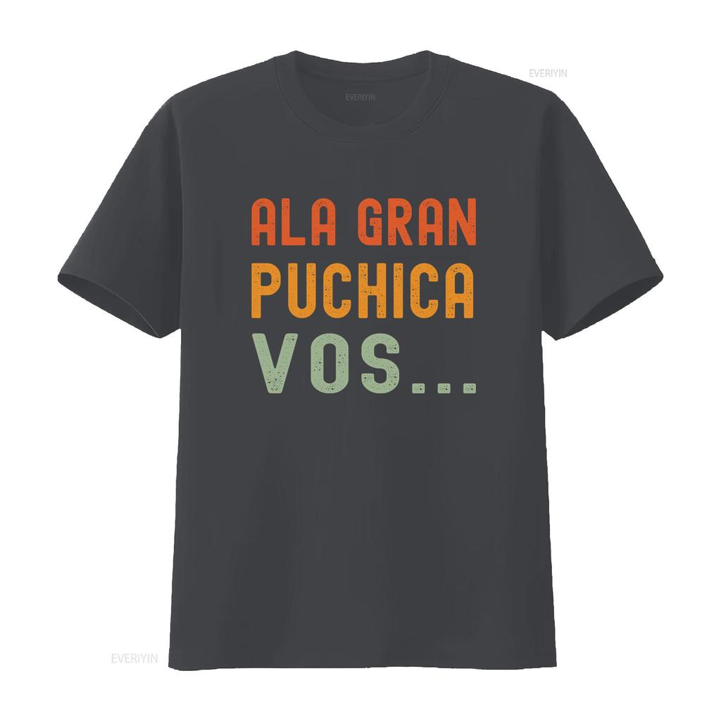 Ala Gran Puchica Vos T Shirt Stylish Guatemalan Guatemala Chapin Slang Print Vintage Washed Designer Clothes Comfortable