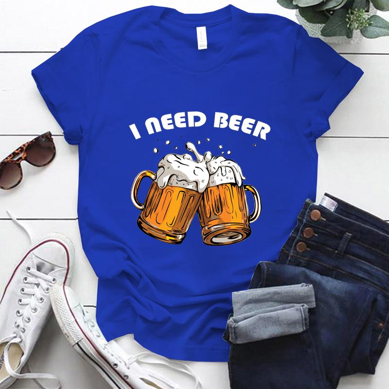 Summer Women's Fashion I NEED BEER T-Shirt Funny BEERT Harajuku T-Shirt Women's T-Shirt Tops