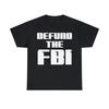 Defund the FBI Short Sleeve Tee