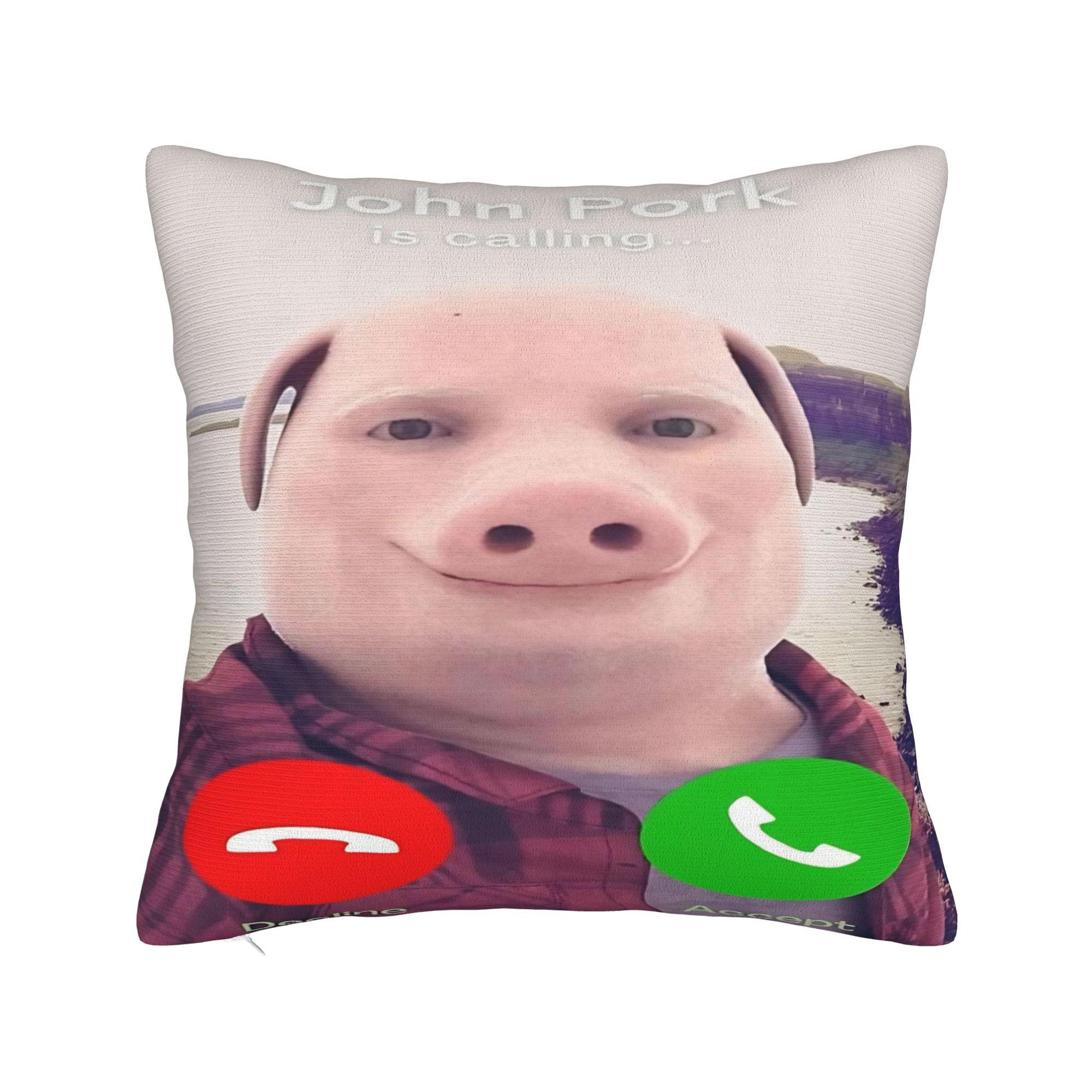 John Pork Is Calling Pillowcases  Novelty Pillow Case For Sofa Car Home Decor Design Pillow Cover 30cmx30cm