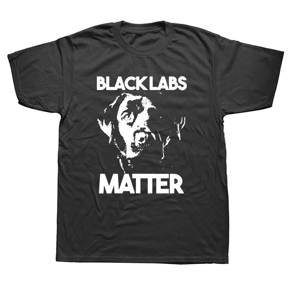 Смешные футболки Black Labs Matter с принтом Хлопок Уличная одежда Короткий рукав Подарки на день рождения Летний стиль Футболка Мужская одежда S