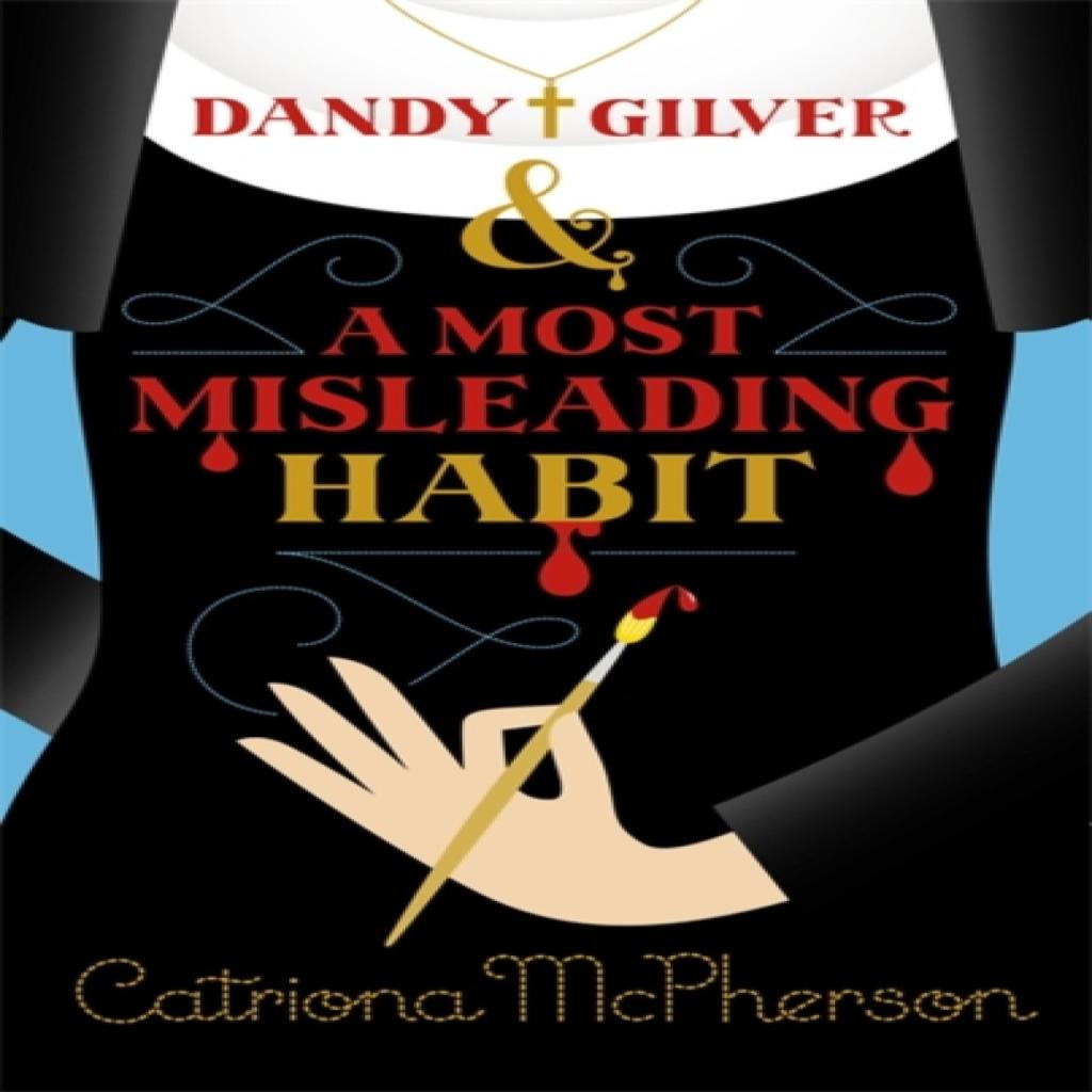 Dandy Gilver and a Most Misleading Habit by Catriona McPherson Paperback Book 9781473633438