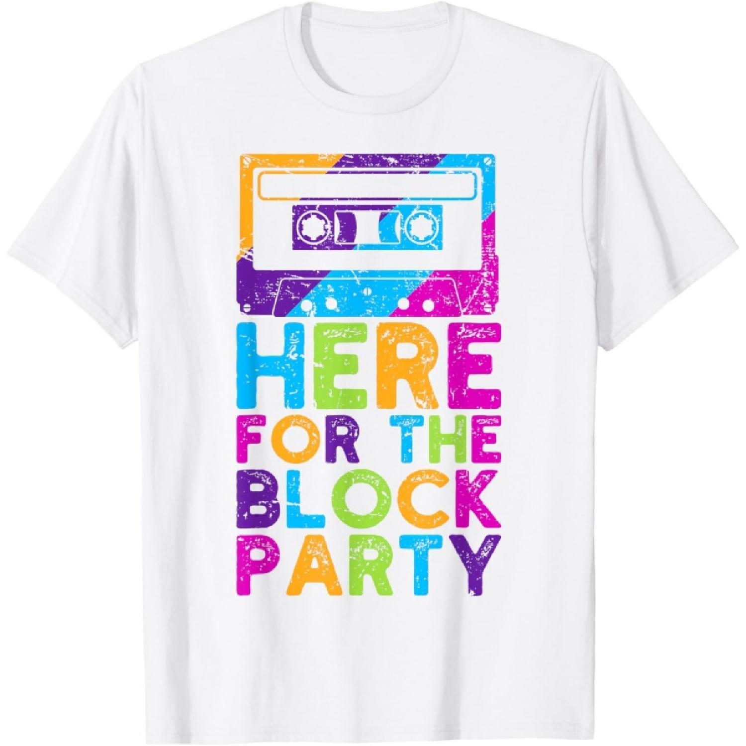 Here For The Block Party Boys Girls T-Shirt(1) S