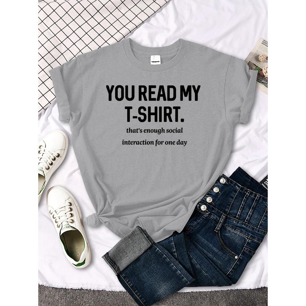 You Read My TShirt Round Neck Creativity Casual Women's Harajuku Sleeve Casual Women's T-shirt Clothing Street Clothes