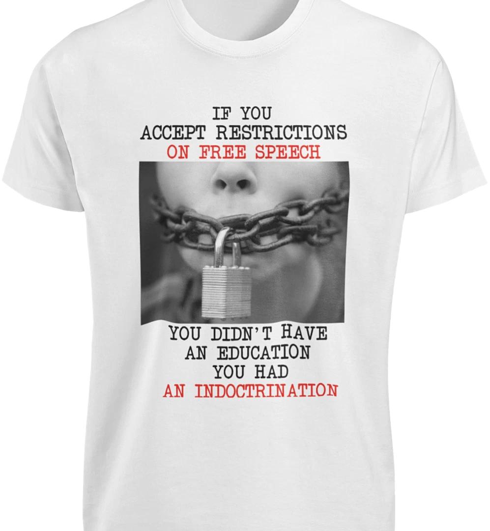 Restrictions on FREE SPEECH Indoctrination T-SHIRT Political Freedom Fighter TEE XL