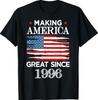 Making America Great Since 1996 - Funny Birthday Graphic T-Shirt