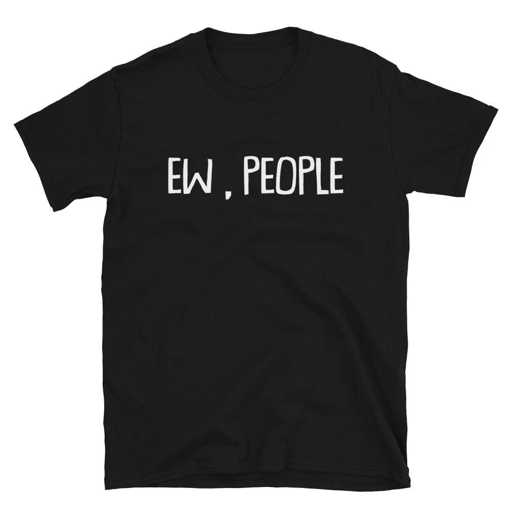 Graphic Novelty Humor EW PEOPLE TRENDING T-Shirt L