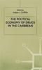 Buch The Political Economy of Drugs In the Caribbean