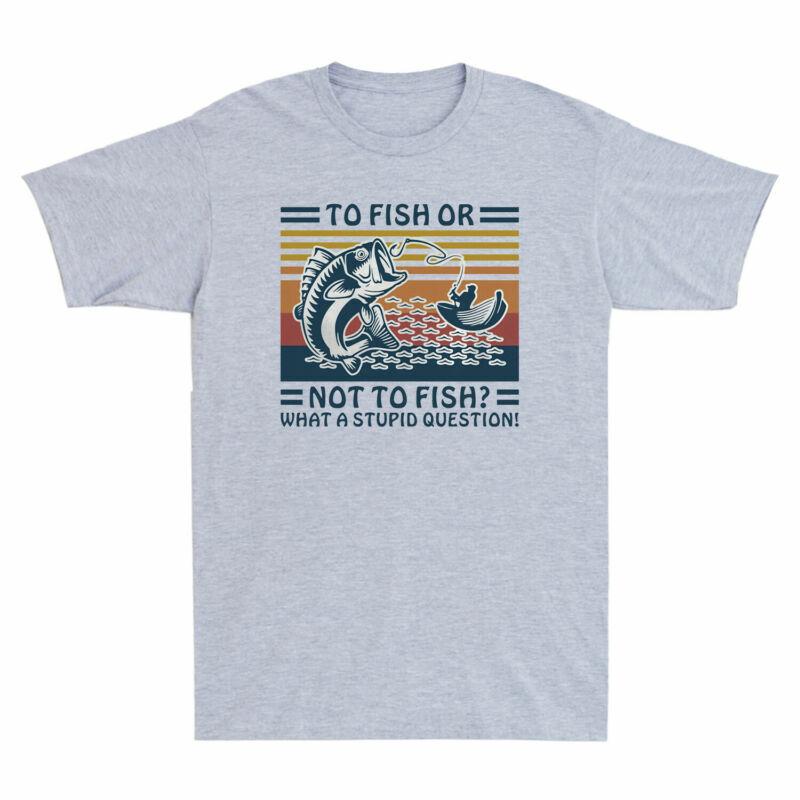 Fish To Fish Stupid Shirt What Question Not Cotton Vintage A TShirt To Or Unisexs