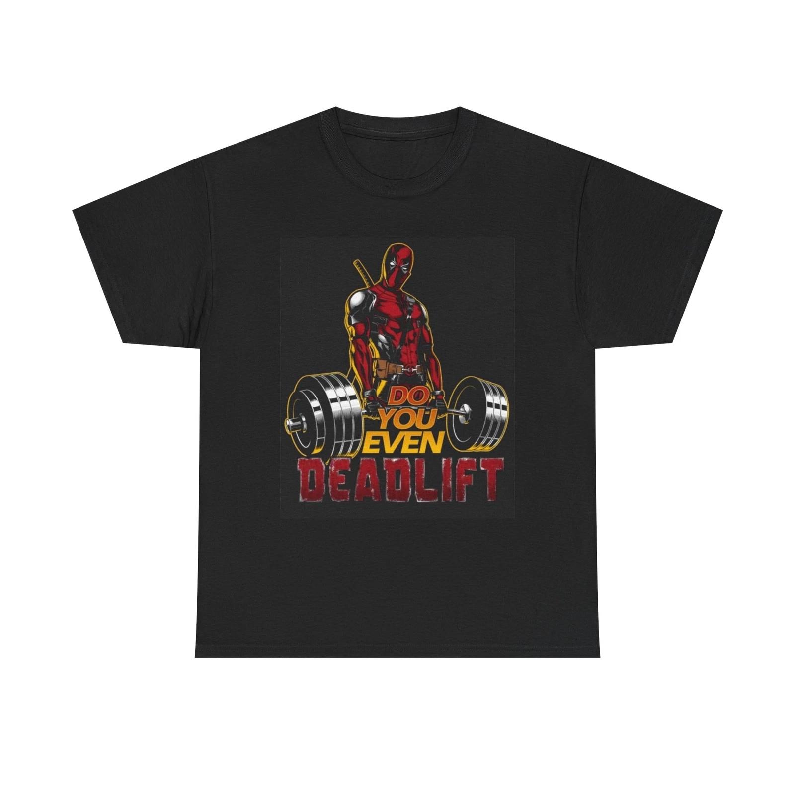 Men s and Women s T-shirts Deadlift Deadpool Funny Graphic XS