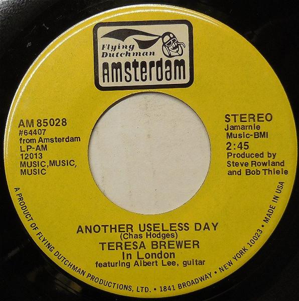 

7inch Record TERESA BREWER - Another Useless Day AM85028 Amsterdam US Rock Used